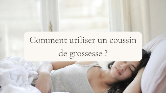 Comment utiliser un coussin de grossesse ?