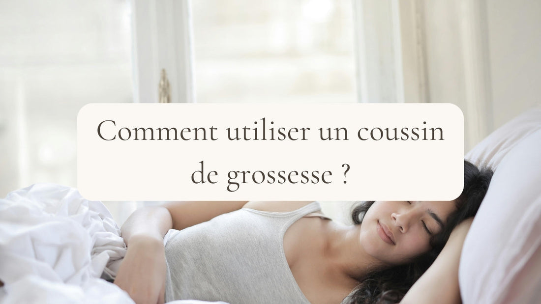 Comment utiliser un coussin de grossesse ?
