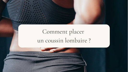 Illustration du bas du dos avec le texte comment placer un coussin lombaire, évoquant le soulagement des douleurs lombaires et l’amélioration de la posture