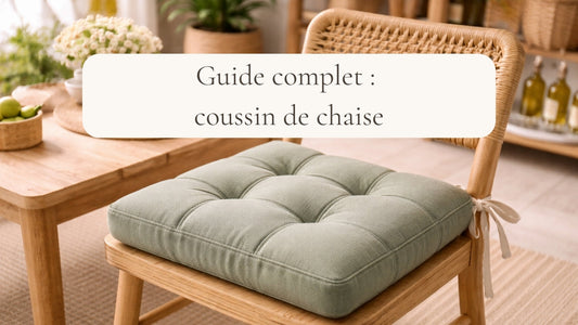 Guide complet du coussin de chaise
