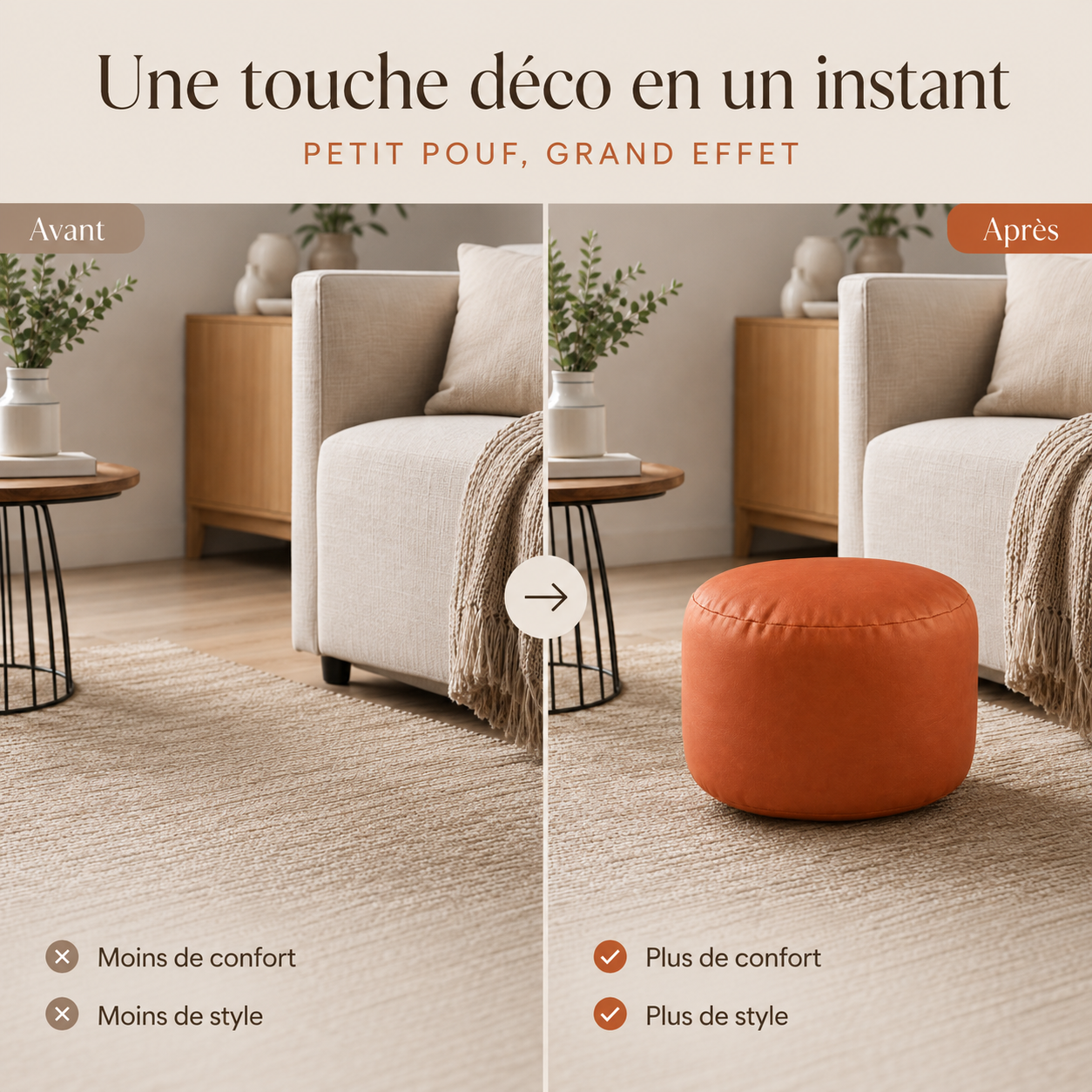 Avant et après l’ajout d’un petit pouf rond orange dans un salon