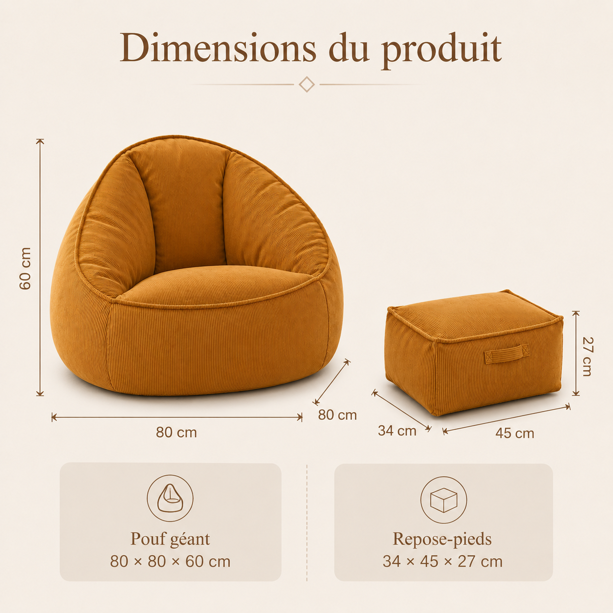 Dimensions du pouf poire géant 80 × 80 × 60 cm et du repose-pieds 34 × 45 × 27 cm